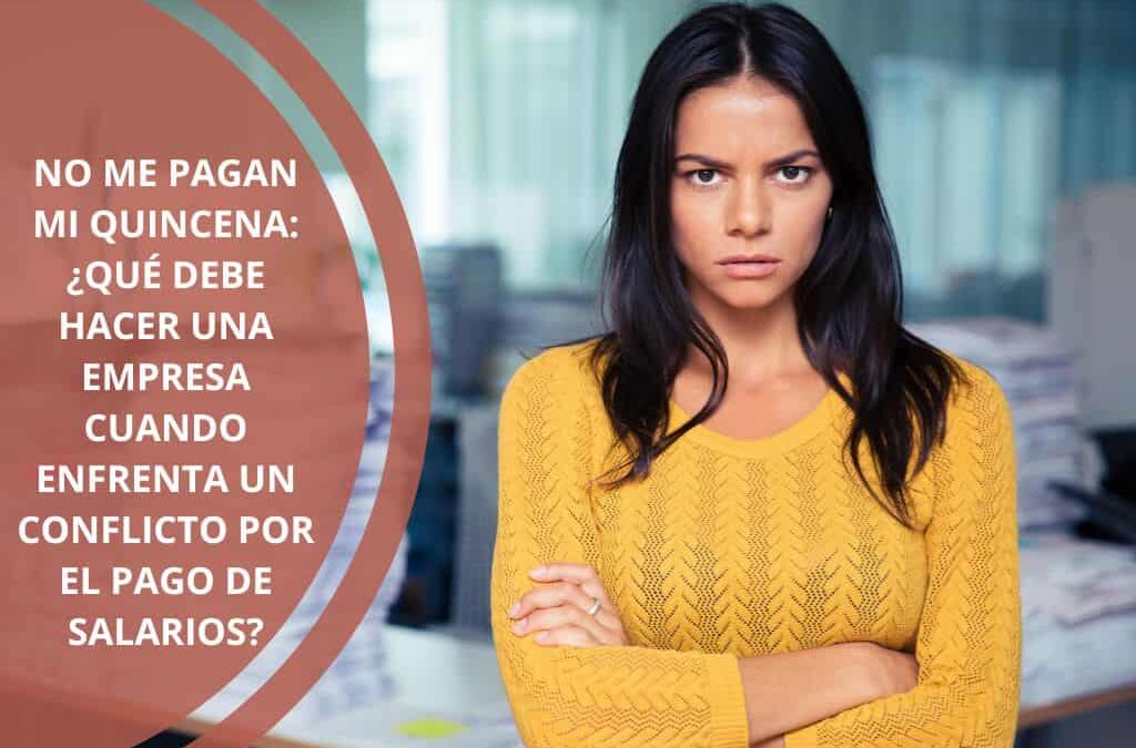 no me pagan mi quincena